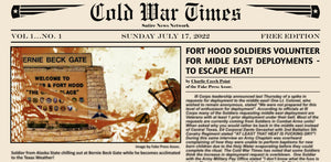 Fort Hood Soldiers Volunteer For Middle East Deployments - To  Escape Heat!